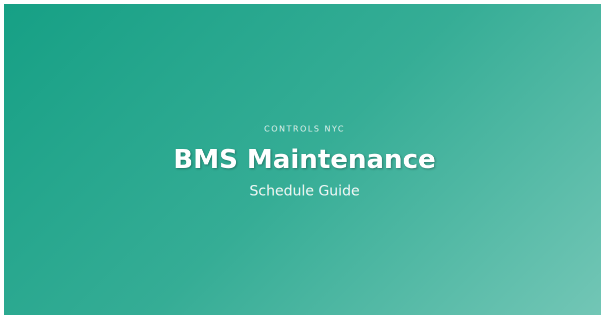 BMS Preventive Maintenance: A Schedule That Extends System Life